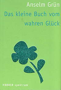 Das kleine Buch vom großen Glück