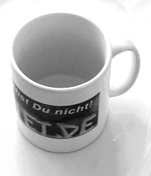 offensichtlich leere Tasse ;-(